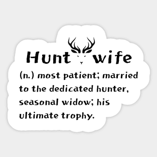 Hunter wife definition Sticker